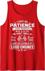 No Patience Who Dislike – Race Car Drag Racing Tank Top