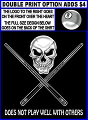 Does Not Play Well With Others Skull & Crossed Cues 9 Ball Pool Player T-shirt