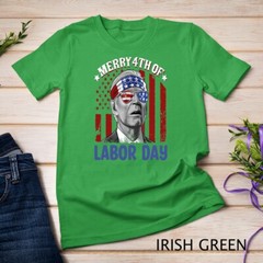 Joe Biden Merry 4th Of labor day Funny 4th of July T-Shirt 1 Unisex T-shirt