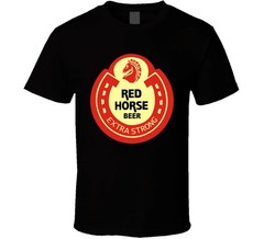 Red Horse Extra Strong Beer Filipino Lager Party Graphic T-Shirt Tee Shirt