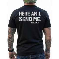 Here Am I Send Me Faith Graphic Tee for Men Christian Bible Verse Shirt