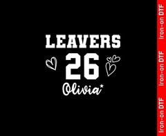 Personalised School Leavers Class Of 2026 DTF Iron On Heat Transfer Girls Boys
