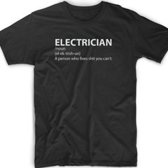 Electrician T Shirt Definition Funny Electric Gift Career Occupation Tee Men’s
