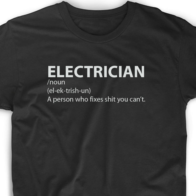 Electrician T Shirt Definition Funny Electric Gift Career Occupation Tee Men’s