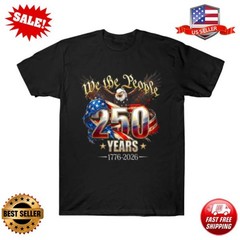 250 Years 1776 2026 American Flag Patriot Independence Day T-Shirt