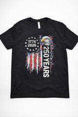 Patriotic T shirt Celebrating 250 Years of Freedom! 100% Made in USA $30. each!