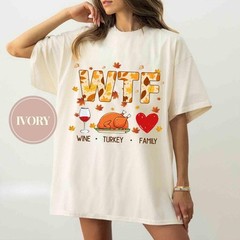 WTF Wine Turkey Family Shirt, Family Thanksgiving Dinner Shirt, Thanksgiving Fam