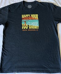 Vintage Kona Brewing Company Tshirt “Happy Hour is 23 Hours Too Short” NWOT – L