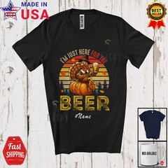 Custom Name Vintage Retro Here For Beer; Thanksgiving Drinking Turkey T-Shirt