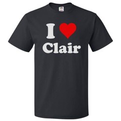 I Love Clair T shirt I Heart Clair