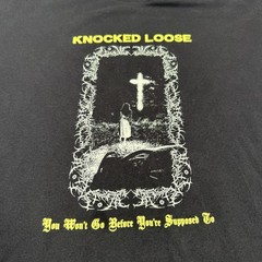 Knocked Loose You Wont Go Before Youre Supposed To Band Tee Shirt Mens M Black