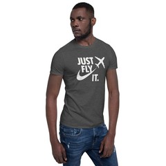 Just Fly It shirt, pilot shirt pilot gift Multiple Color Options