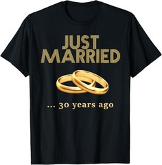 Just Married 30 Years Ago 30th Pearl Wedding Anniversary T-Shirt Unisex Gift