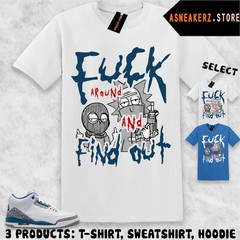 Tee Shirt Matching AJ 3 OG True Blue 2026 Match Sneaker FAFO Rick Morty T-Shirt