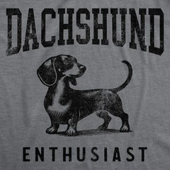 Mens Funny T Shirts Dachshund Enthusiast Sarcastic Puppy Graphic Novelty Tee For