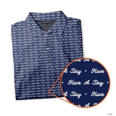 Have A Day – Golf Polo Shirt Gift For Husband Men 1