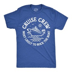 Mens Funny T Shirts Cruise Crew Most Likely to Rock The Boat Sarcastic Graphic
