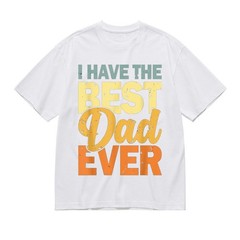 I Have The Best Dad Ever Shirt Father’s Day Gift for Dad Funny Family Graphic