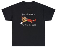 Sit On My Face T Shirt Funny Inappropriate Pinocchio Sex Joke Adult Humor Tee