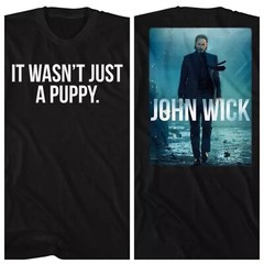 John Wick Adult T Shirt WASN’T JUST A PUPPY F&B Movie Series Keanu Reeves Hitman