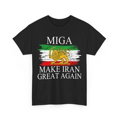 Make Iran Great Again Shirt, Iranian Flag with Lion and Sun Women Men Shirt