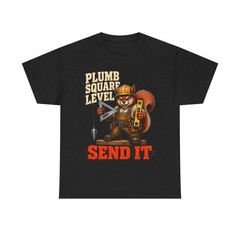 Plumb Square Level Send It Tee | Construction Humor | Tradesman humor