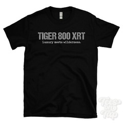 TIGER 800 XRT: Luxury meets wilderness T-Shirt motorcycle biker