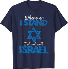 Wherever I Stand I Stand With Israel Jerusalem Gifts Unisex T-Shirt