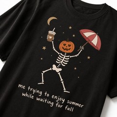 Me Trying to Enjoy Summer While Waiting for Fall Skeleton Pumpkin Shirt