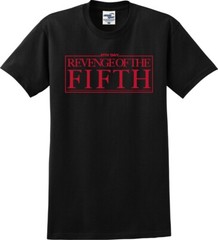 Revenge of the Fifth Funny Unisex T-Shirt (S-5X)