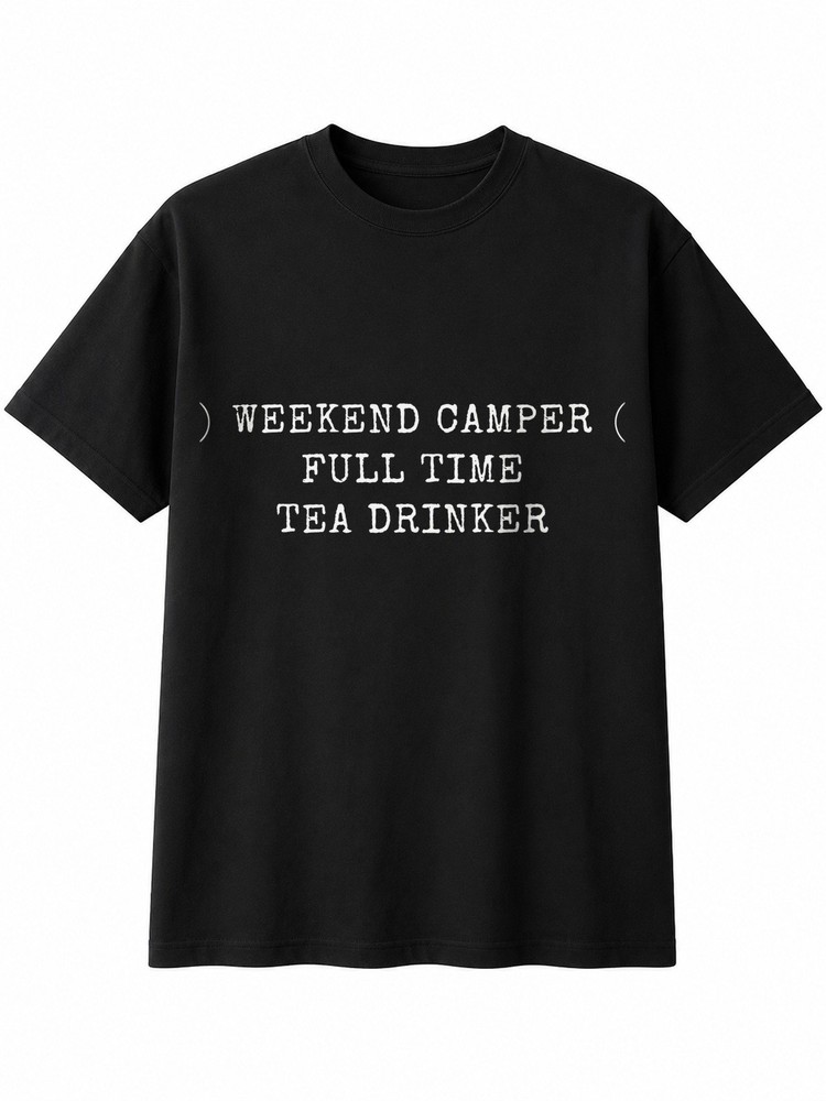 Weekend camper full time tea drinker Hobby Mens T-Shirt Gift 4