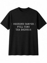 Weekend camper full time tea drinker Hobby Mens T-Shirt Gift 4