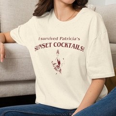 Widow’s Bay, I Survived Patricia’s Sunset Cocktails T-Shirt, Pop Culture