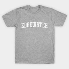 Edgewater Shirt | Edgewater T-Shirt