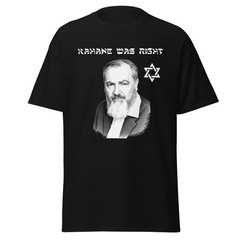 Bold Unisex Jewish Zionist T-Shirt: Kahane Was Right – Support Israel Pride
