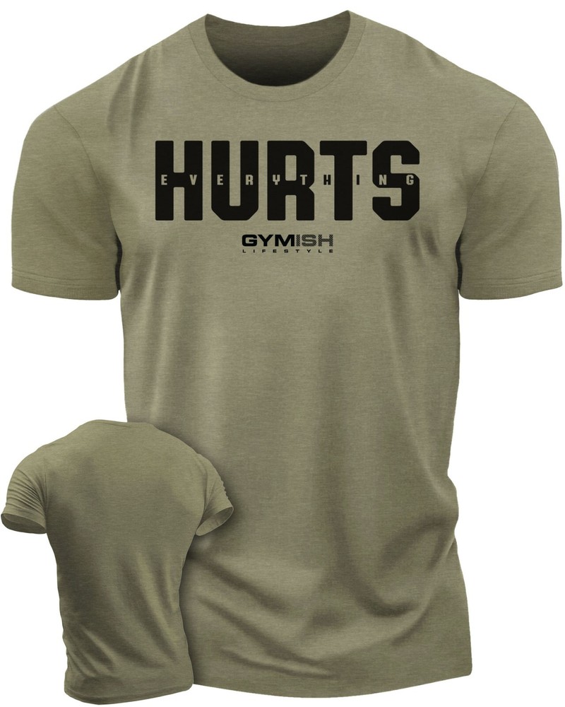 005. Everything Hurts Funny Workout Gym T-Shirt for Men
