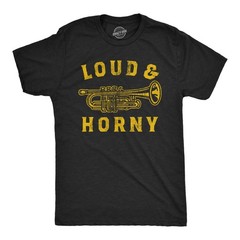 Mens Loud and horn T Shirt Funny Adult Trumpet Sex Joke Tee for Guys