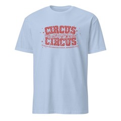 Circus-Circus – BERGENFIELD – Short-Sleeve Unisex T-Shirt