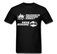Cant understand Science try Religion Funny Tee t shirt Atheist
