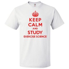 Keep Calm and Study Exercise Science T shirt Funny Tee