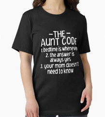 The Aunt Code Funny Aunt Definition Humor Cool Saying T-Shirt