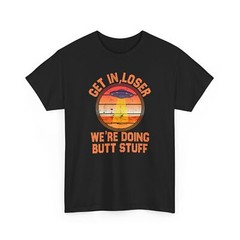 Alien Life Shirt | UFO Graphic Tee | Cool Sci-Fi Streetwear | Get in loser Shirt