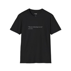 John. G. Unisex Fashion Quote Tee. 100% Soft Cotton.