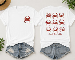 Don’t Be Crabby Crab Graphic T-Shirt Funny Beach Front & Back Unisex Tee