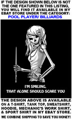 BE AFRAID BE VERY AFRAID 9 Ball Skeleton Girl Billiards Pool Player T-shirt