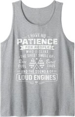 No Patience Who Dislike – Race Car Drag Racing Tank Top