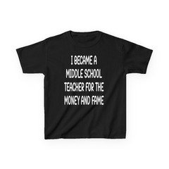 Funny Middle School Teacher Sarcastic T-Shirt