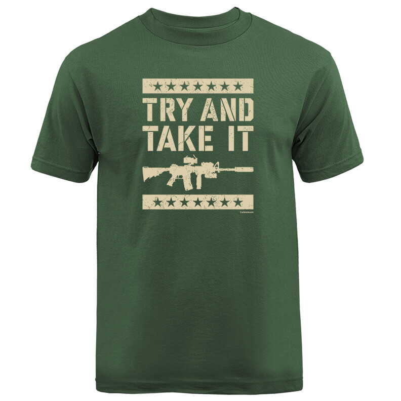 Try and take it 2nd Amendment Constitution Homeland Security Patriot T-shirts
