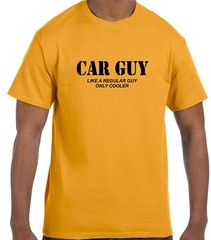 Car Guy Like A Regular Only Cooler Tee Shirt Funny Car Tee Multi Colors Avail