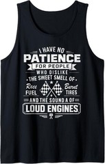 No Patience Who Dislike – Race Car Drag Racing Tank Top